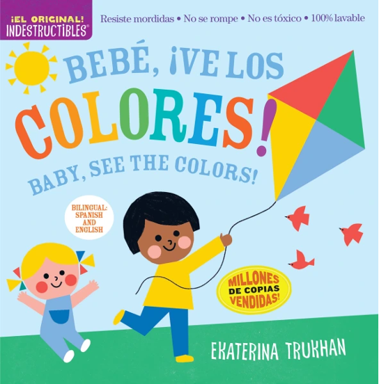Libro Indestructibles: Bebé, ¡ve los colores!